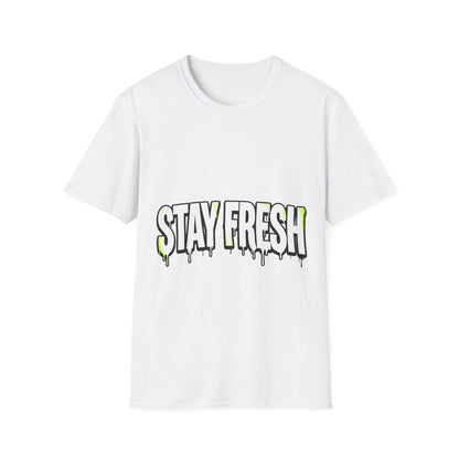Stay Fresh Tee